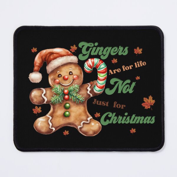 Item preview, Gingers Are For Life Not Just For Christmas designed and sold by Yourfavshop600.