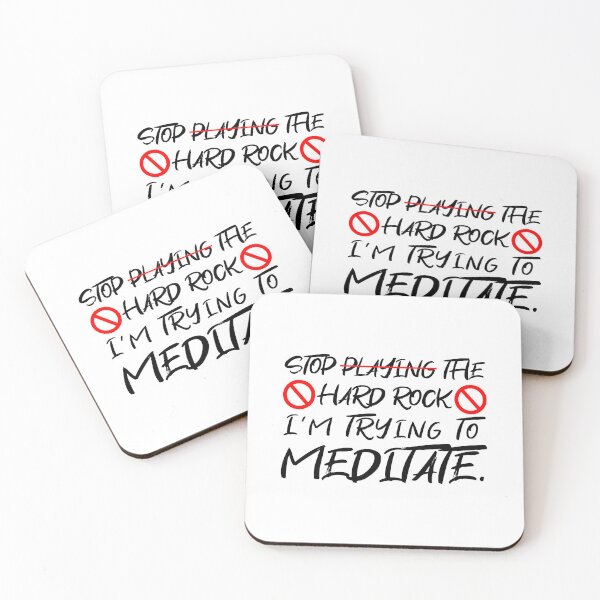 Item preview, Stop playing the hard rock, I'm trying to meditate. designed and sold by Aerodin.