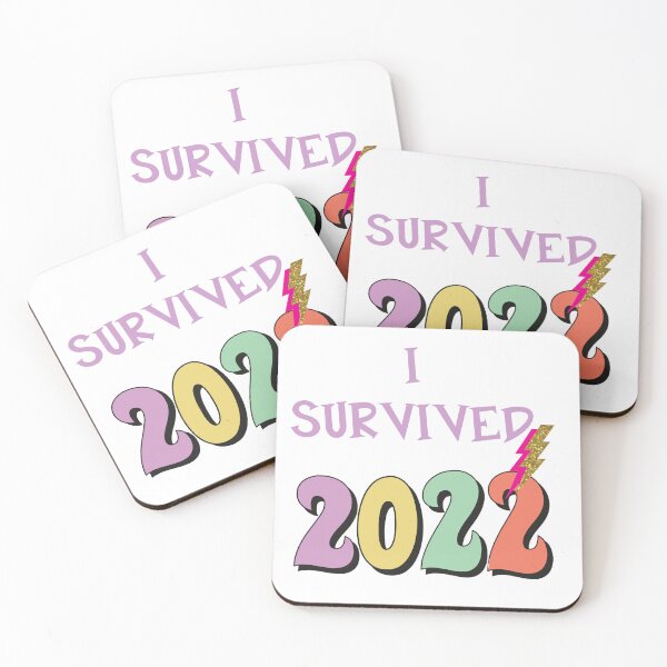 Item preview, I Survived 2022, Happy New Year 2023, Goodbye 2022 designed and sold by desireedickens.