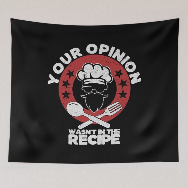 Item preview, Your Opinion Wasn't In The Recipe, Vintage Cooking Cook Chef designed and sold by fooderiffic.