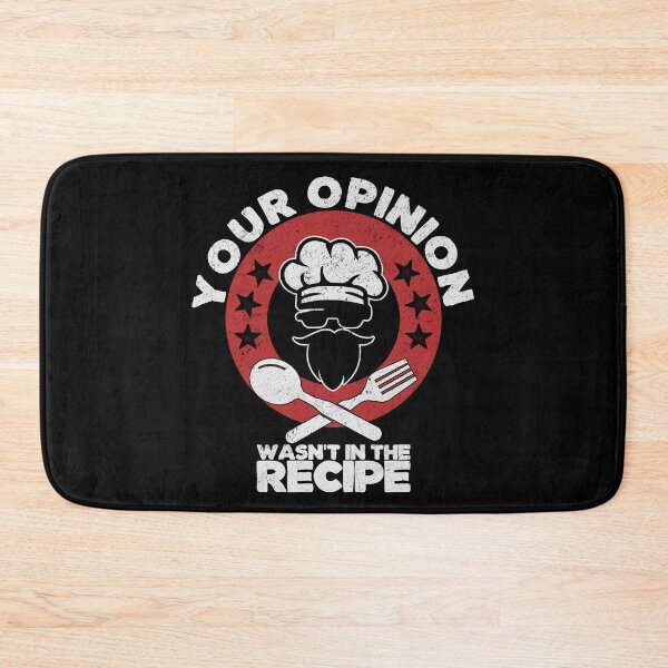 Item preview, Your Opinion Wasn't In The Recipe, Vintage Cooking Cook Chef designed and sold by fooderiffic.