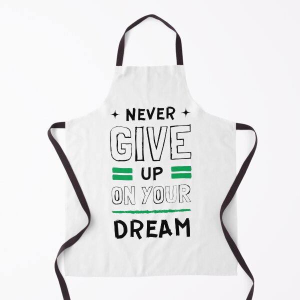 Item preview, Never Give up on your dream designed and sold by RA7Store.
