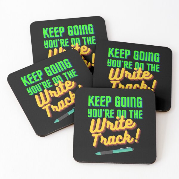 Item preview, Keep going you’re on the write track! designed and sold by MudPuppet.