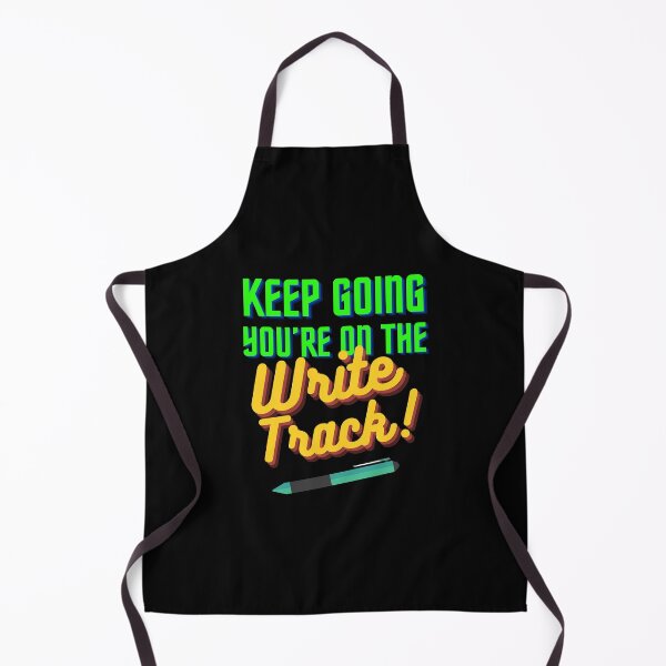 Item preview, Keep going you’re on the write track! designed and sold by MudPuppet.