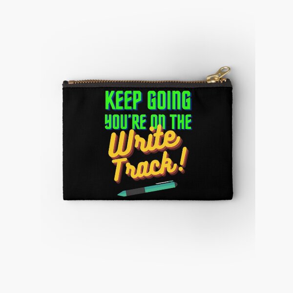 Item preview, Keep going you’re on the write track! designed and sold by MudPuppet.