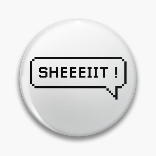 Item preview, The Senator's Sheeeiit  | Funny Statement Meme Quote designed and sold by AllYuNeed.