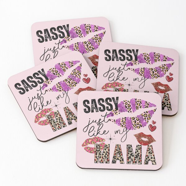 Item preview, Sassy Just Like My Mama designed and sold by dalypdesign.