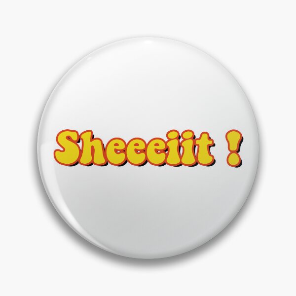Item preview, The Senator's Sheeeiit  | Funny Statement Meme Quote designed and sold by AllYuNeed.