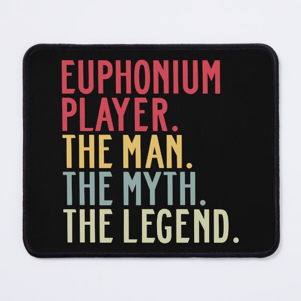 Item preview, Euphonium Player Man Myth Legend designed and sold by richter74.