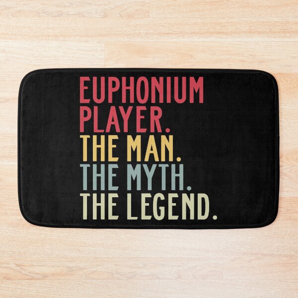 Item preview, Euphonium Player Man Myth Legend designed and sold by richter74.