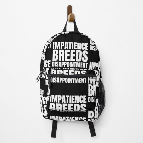 Item preview, Impatience Breeds Disappointment - and Other Sayings that are True designed and sold by babyrage.