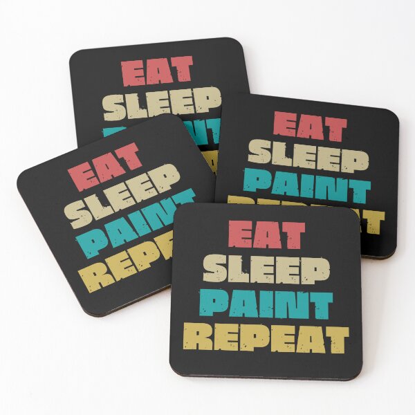 Item preview,  EAT SLEEP PAINT REPEAT designed and sold by DanaMire.