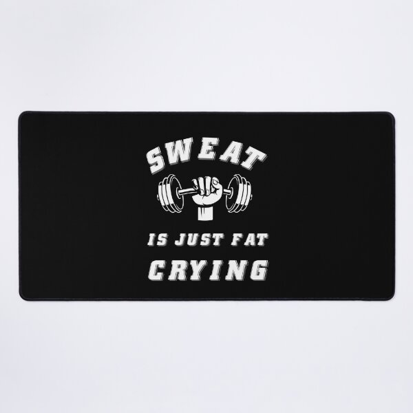 Item preview, Sweat Is Just Fat Crying - Bodybuilder - Funny Gym Quote designed and sold by ImagesDesigns.