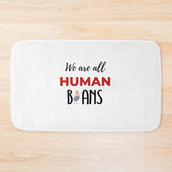 Item preview, We Are All Human beans designed and sold by Doodlehub.