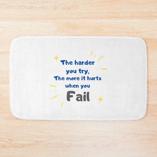 Item preview, The harder you try, the more it hurts when you fail designed and sold by Meeseeeks.