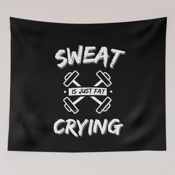 Item preview, Sweat Is Just Fat Crying - Bodybuilder - Funny Gym Quote designed and sold by ImagesDesigns.