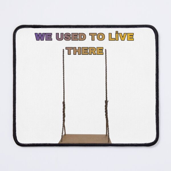 Item preview, We Used To Live There designed and sold by LACKHEDA.