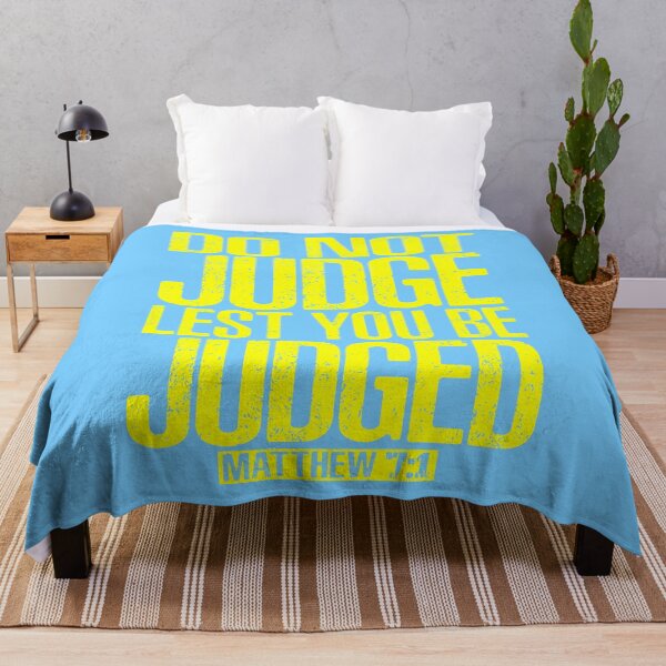 Item preview, Do Not Judge Lest You Be Judged. Matthew 7:1 designed and sold by plushism.