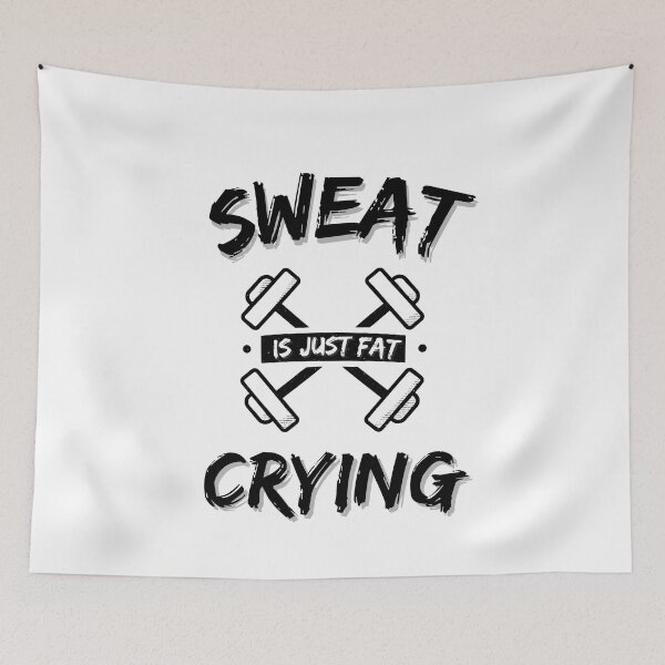 Item preview, Sweat Is Just Fat Crying - Bodybuilder - Funny Gym Quote designed and sold by ImagesDesigns.