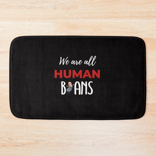 Item preview, We Are All Human Beans designed and sold by Doodlehub.