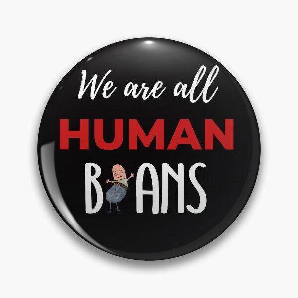 Item preview, We Are All Human Beans designed and sold by Doodlehub.