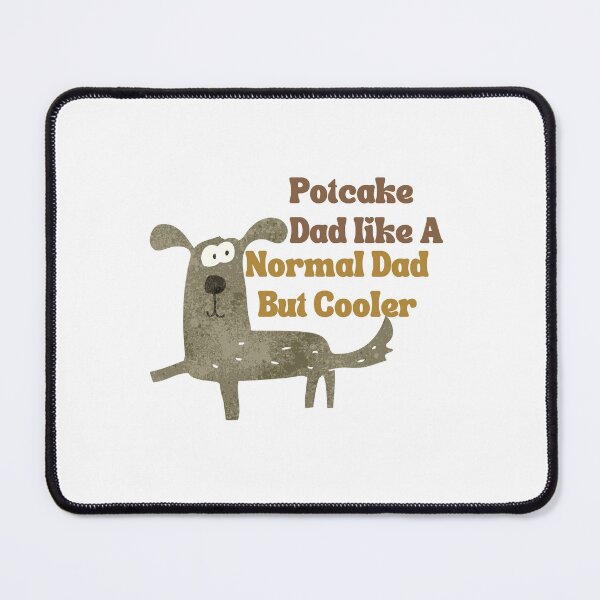 Item preview, Potcake Dad Like A Regular Dad But Cooler for Dog Lover Dad Mom designed and sold by EsraaBaniOdeh.
