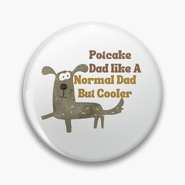 Item preview, Potcake Dad Like A Regular Dad But Cooler for Dog Lover Dad Mom designed and sold by EsraaBaniOdeh.