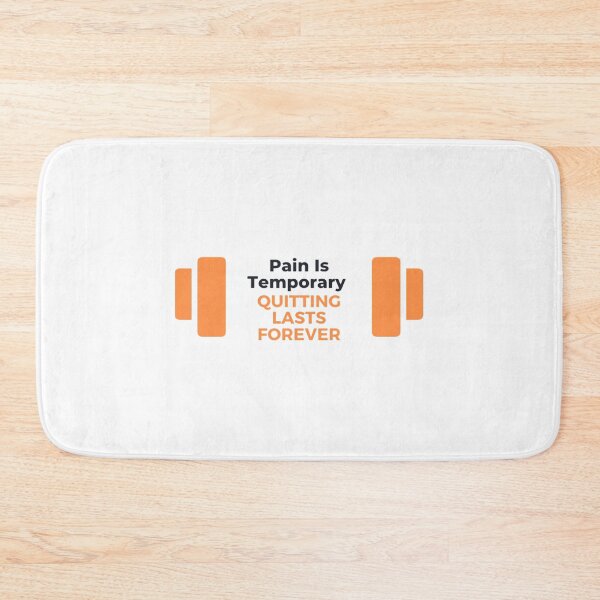 Item preview, Pain Is Temporary Quitting Lasts Forever designed and sold by noha alzohbi.