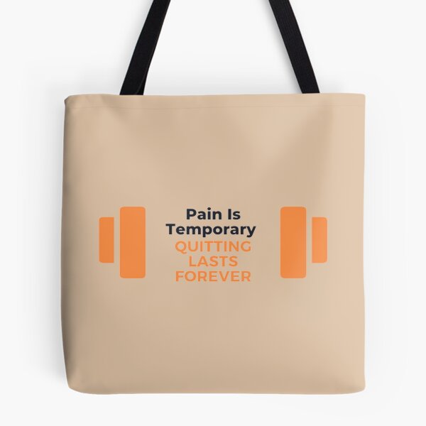 Item preview, Pain Is Temporary Quitting Lasts Forever designed and sold by noha alzohbi.