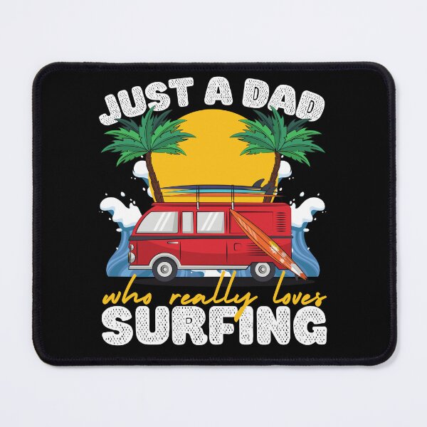 Item preview, Just a Dad Who Loves Surfing designed and sold by to-esu.