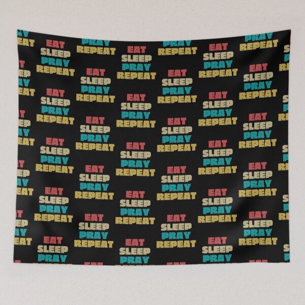 Item preview,  EAT SLEEP PRAY REPEAT designed and sold by DanaMire.