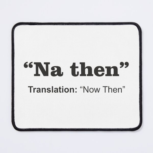 Item preview, Yorkshire dialect, na then  designed and sold by graph-fix.