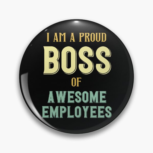 Item preview, I'm A Proud Boss Of Awesome Employees designed and sold by RockBeeDesigns.