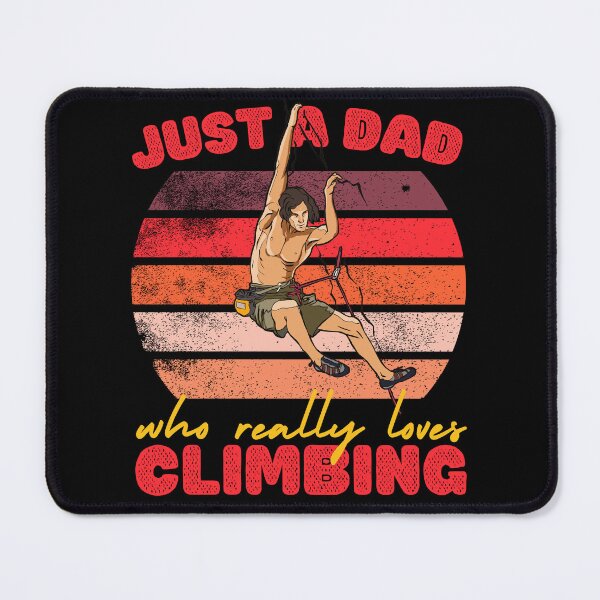 Item preview, Just a Dad Who Loves Climbing designed and sold by to-esu.