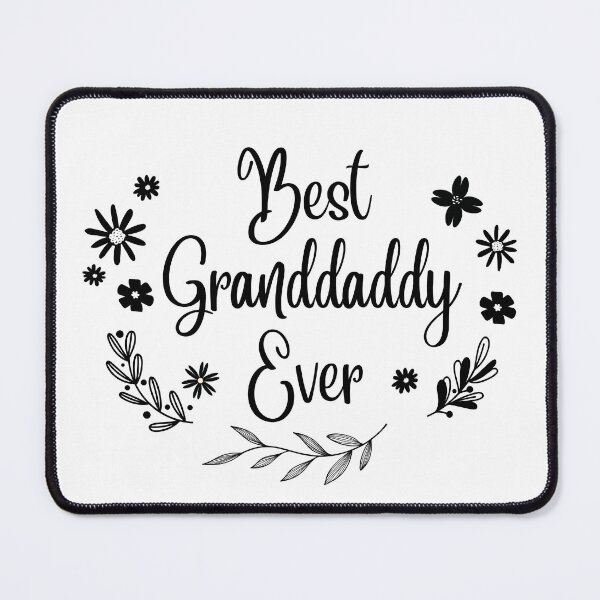 Item preview, Best granddaddy ever designed and sold by ynsmahop.