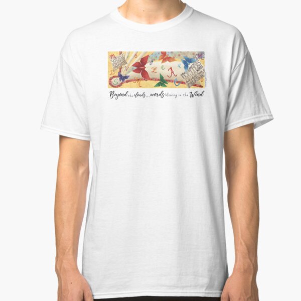 Beyon the Clouds - Words Classic T-Shirt
