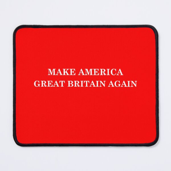 Item preview, Make America Great Britain Again. Funny Political Quote designed and sold by ArtistryPrint.