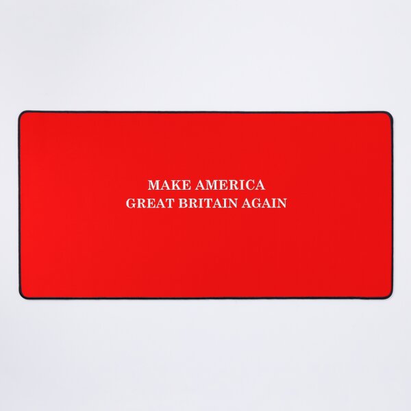 Item preview, Make America Great Britain Again. Funny Political Quote designed and sold by ArtistryPrint.
