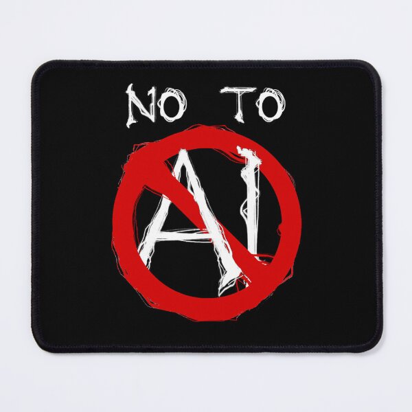 Item preview, NO TO AI designed and sold by Damyanoman_Art.
