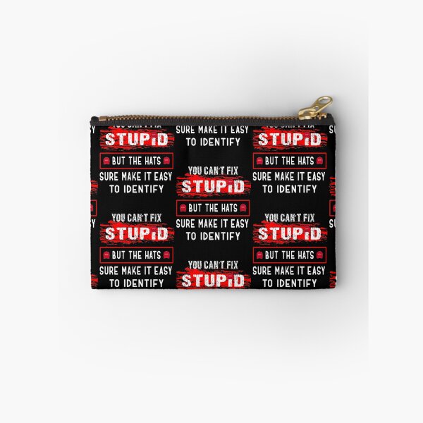Item preview, You Can’t Fix Stupid Funny Sarcastic Anti Trump Gift designed and sold by EstherDoyle.