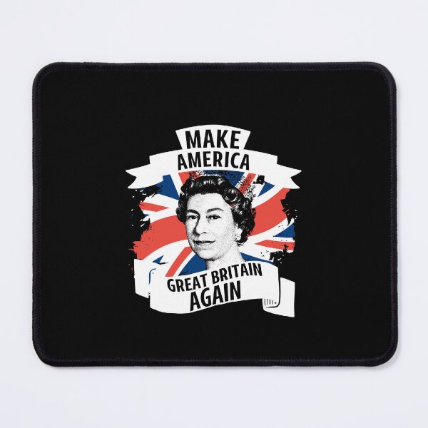 Item preview, Make America Great Britain Again. UK Flag Behind Elizabeth II Queen of England designed and sold by ArtistryPrint.