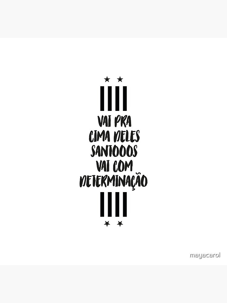 "Santos, Biggest Brazilian football team supported chant." Poster for