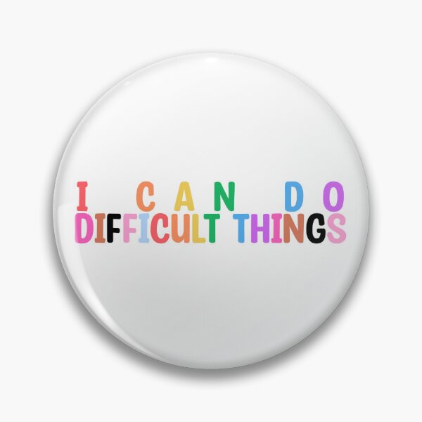 Item preview, I Can Do Difficult Things Motivational Quote  designed and sold by Mickey Kyan.