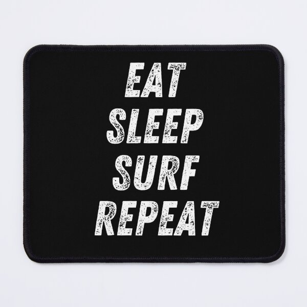 Item preview, Eat Sleep Surf Repeat designed and sold by to-esu.