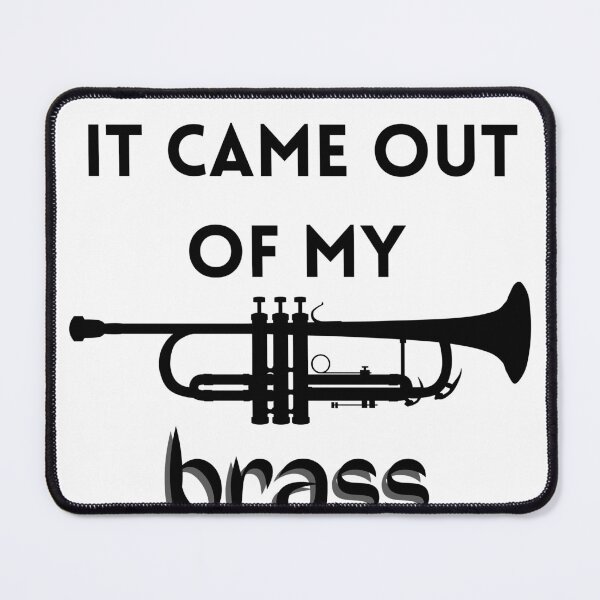 Item preview, Sorry I Tooted It Came Out Of My Brass Essential T-Shirt designed and sold by BestArtDZ.