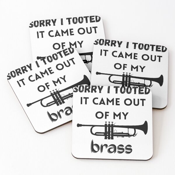 Item preview, Sorry I Tooted It Came Out Of My Brass Essential T-Shirt designed and sold by BestArtDZ.