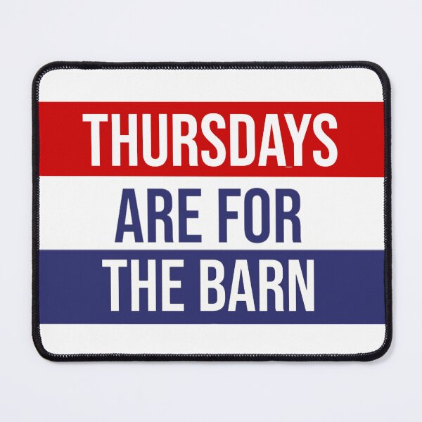 Item preview, Thursdays Are For the Barn designed and sold by theaadesigns.