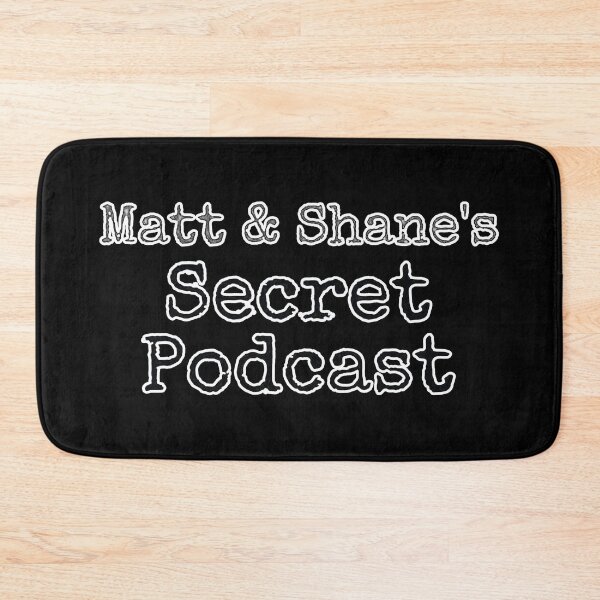 Item preview, matt&shane's secret podcast designed and sold by LondownDesign.