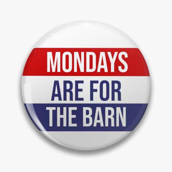 Item preview, Mondays Are For the Barn designed and sold by theaadesigns.