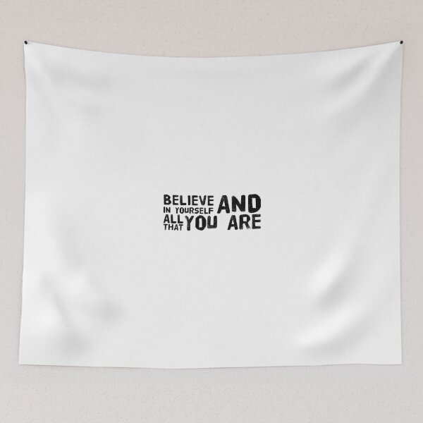 Item preview, Believe in yourself and all that you are designed and sold by The  Lifers.
